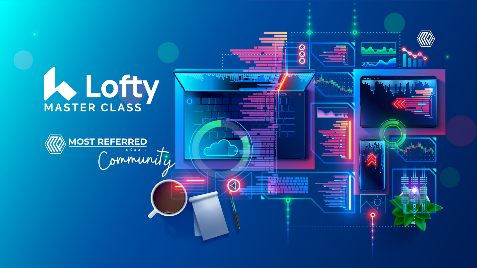 Lofty Master Class - Most Referred Expert Community